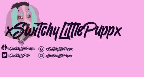 Header of xswitchylittlepuppx